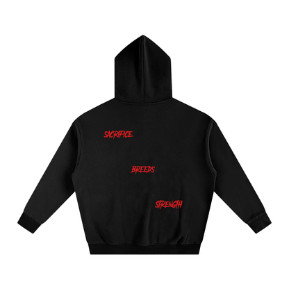 *Sacrifice Breeds Strength* Oversize Fleeced Hoodie